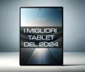 i migliori tablet del 2024